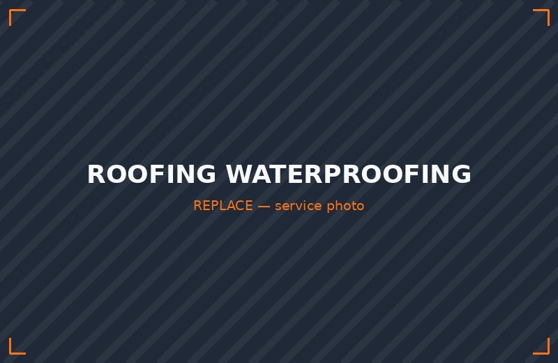 Roofing and waterproofing